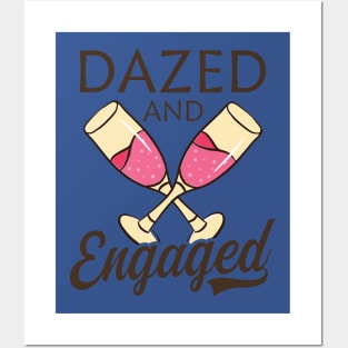 Dazed and Engaged 2 Posters and Art